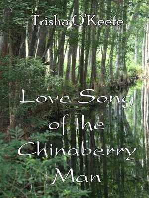 cover image of Love Song of the Chnaberry Man